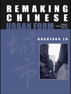 cover image of Remaking Chinese Urban Form